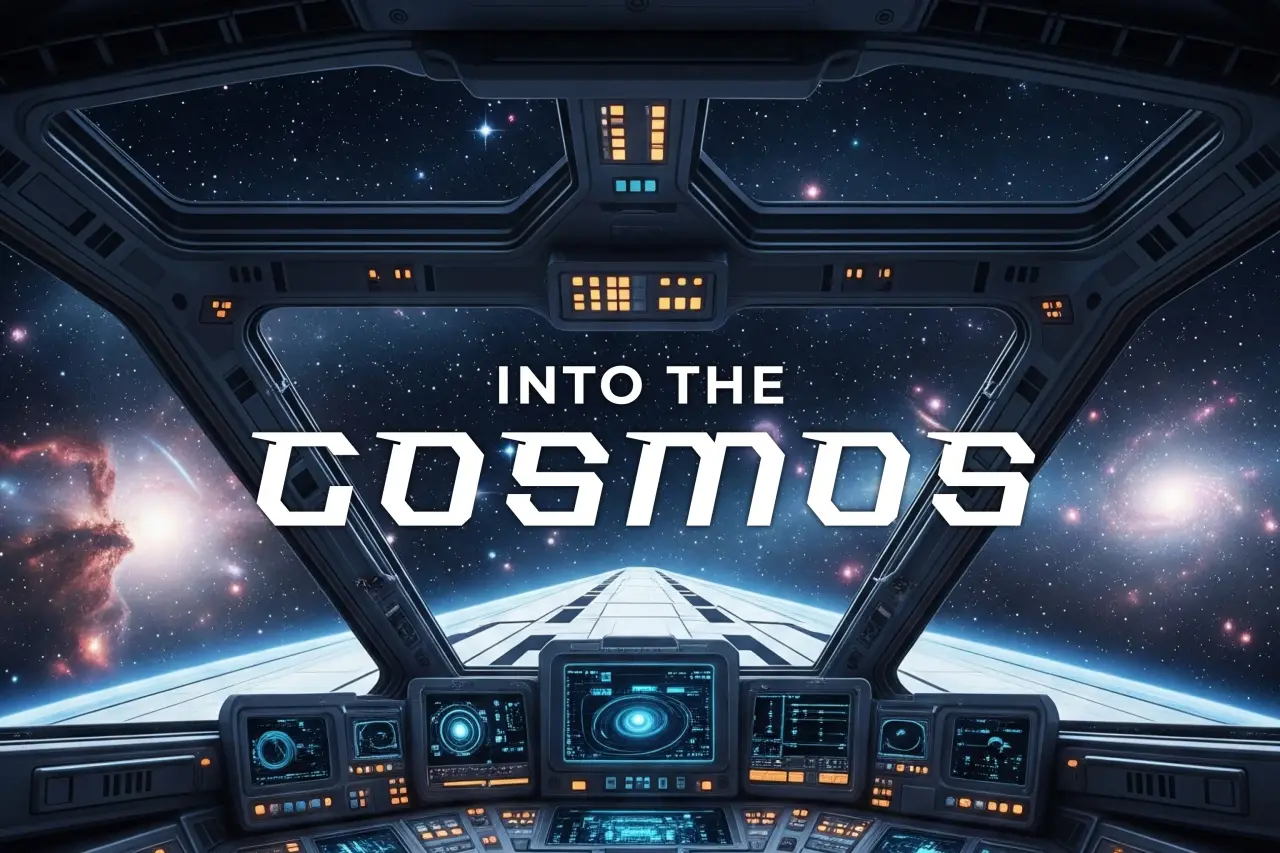 Into the Cosmos